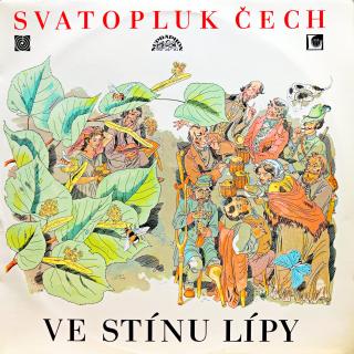 LP Svatopluk Čech ‎– Ve Stínu Lípy (Top stav i zvuk!)