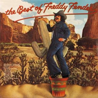 Freddy Fender - The Best Of Freddy Fender - LP (LP: Freddy Fender - The Best Of Freddy Fender)