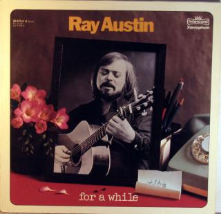 Ray Austin - For A While - LP (LP: Ray Austin - For A While)