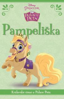 Princezna/Palace Pets - Pampeliška - Královské čtení o Palace Pets - Walt Disney /skladem/